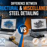 Difference Between Structural and Miscellaneous Steel Detailing